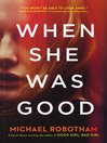 Cover image for When She Was Good